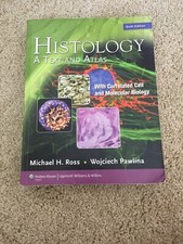 Histology : A Text and Atlas - With Correlated Cell and Molecular Biology by...