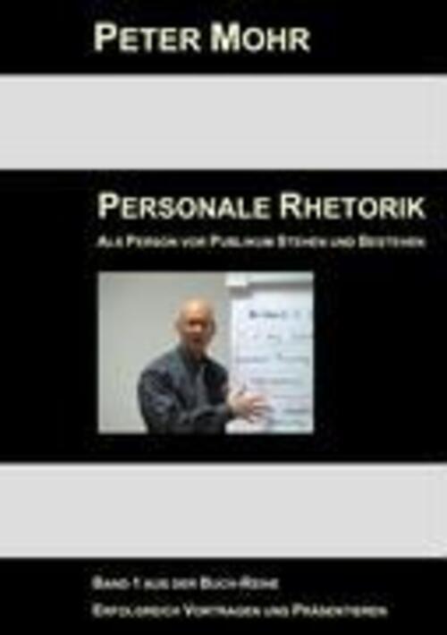 Thumbnail - Personale Rhetorik Als Person Vor Publikum Stehen Und Bestehen Peter