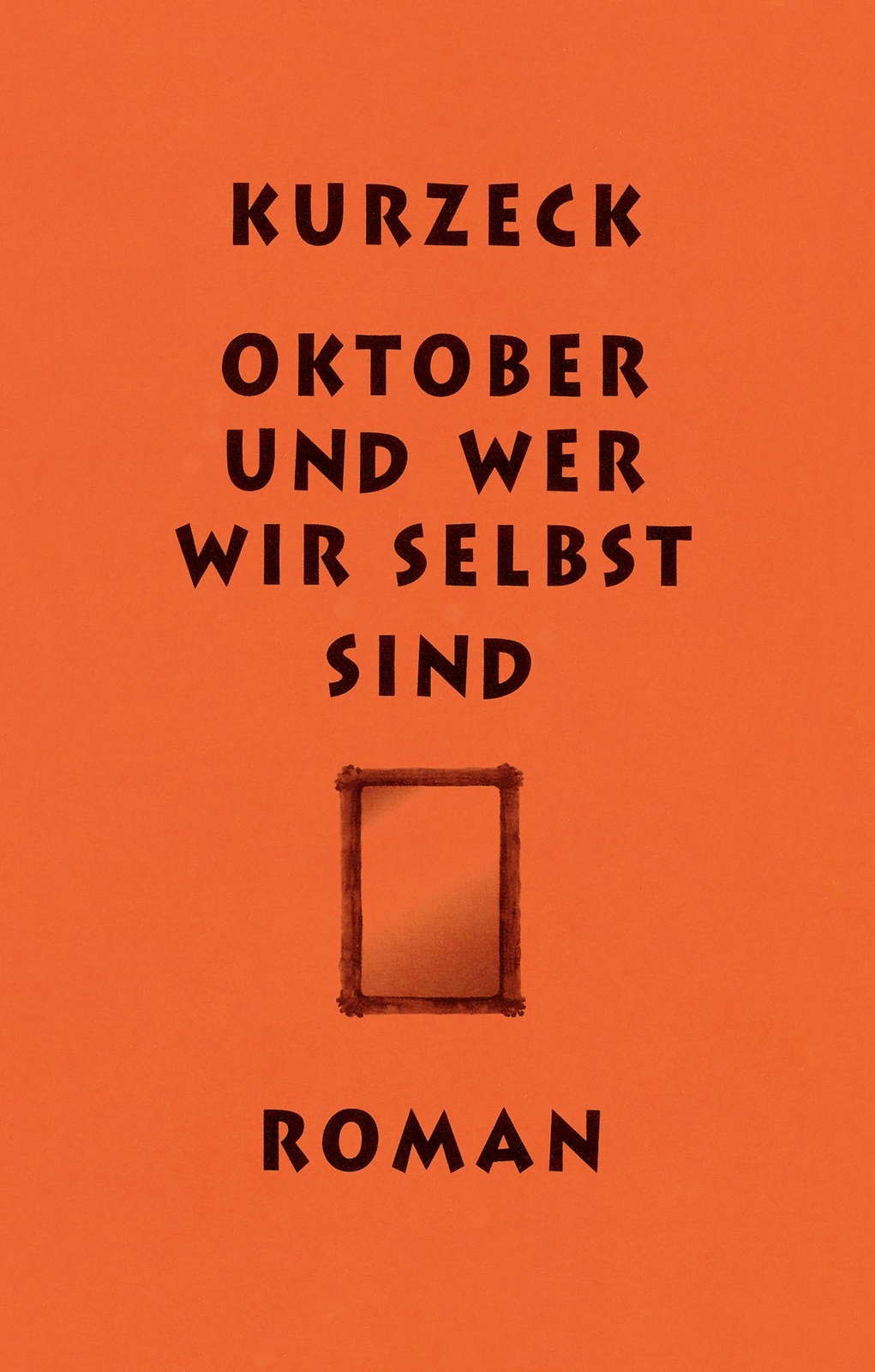 Thumbnail - Oktober Und Wer Wir Selbst Sind Peter Kurzeck Buch Das Alte