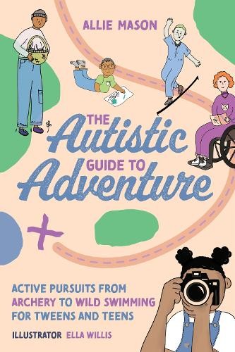 Allie Mason The Autistic Guide to Adventure (Paperback) (US IMPORT) - Picture 1 of 1