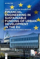 Financial Engineering In Sustainable Funding Of Urban Development In The EU Piot