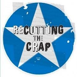 New Music Various Artists "Recutting The Crap Vol. 2" LP