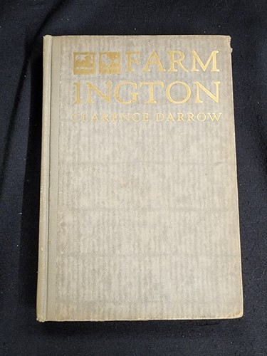 Clarence Darrow FARMINGTON Boni and Liveright 1925 - Imagen 1 de 6