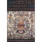 The Occult in Russian and Soviet Culture by Cornell University Press (Paperback, 1997)