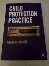 Child Protection Practice by Harry Ferguson, Jim Norton (Paperback, 2011)