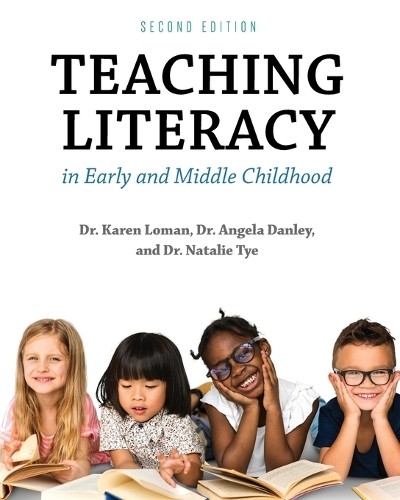 Karen Loman Angela Danley N Teaching Literacy in Early and Middle (Taschenbuch)