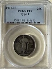 Rare’ 1917-d Standing Liberty Quarter Pcgs F-15 Type 1