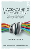 Blackwashing Homophobia Violence And The Politics Of Sexuality, Gender And Race