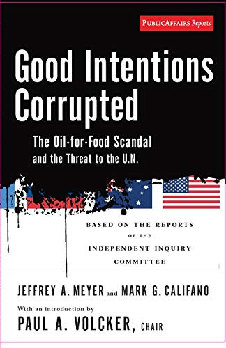 Good Intentions Corrupted: The Oil for Food Scandal ... - Bild 1 von 2