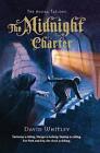 The Midnight Charter by David Whitley (Paperback / softback, 2010)