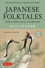 Anna Sato Eriko Sato Japanese Folktales for Language Learners (Paperback)