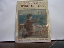 Across the Wide Dark Sea: The Mayflower Journey