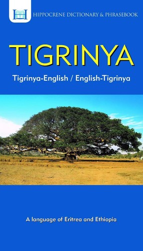 Tigrinya-Englisch/Englisch-Tigrinya Wörterbuch & Sprachführer von Tedros Hagos Welde