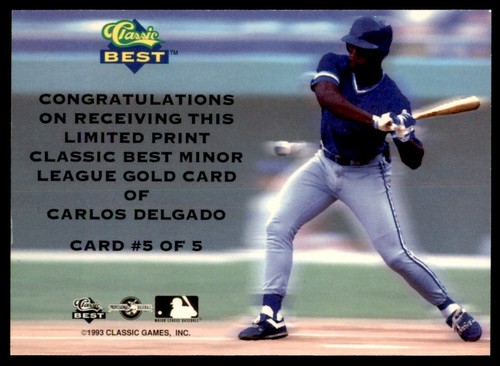 Clásico Mejor Oro 1993 Ligas Menores Impresión Limitada Carlos Delgado #5 Automático con Certificado de Autenticidad - Imagen 2 de 3