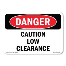 Caution Low Clearance ANSI Danger Sign Metal Plastic Decal