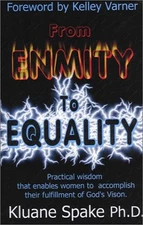 FROM ENMITY TO EQUALITY By Kluane Spake *Excellent Condition*