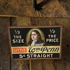New ListingVintage Little Wm Penn Cigar Tin Sign 1/2 Size 1/2 Price 5¢ Straight