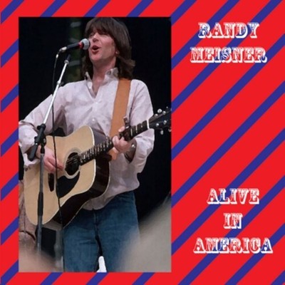 Randy Meisner - Alive In America [New CD]