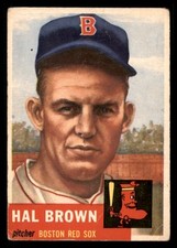 1953 Topps Hal Brown Rookie RC #184 Boston Red Sox Poor Set Break