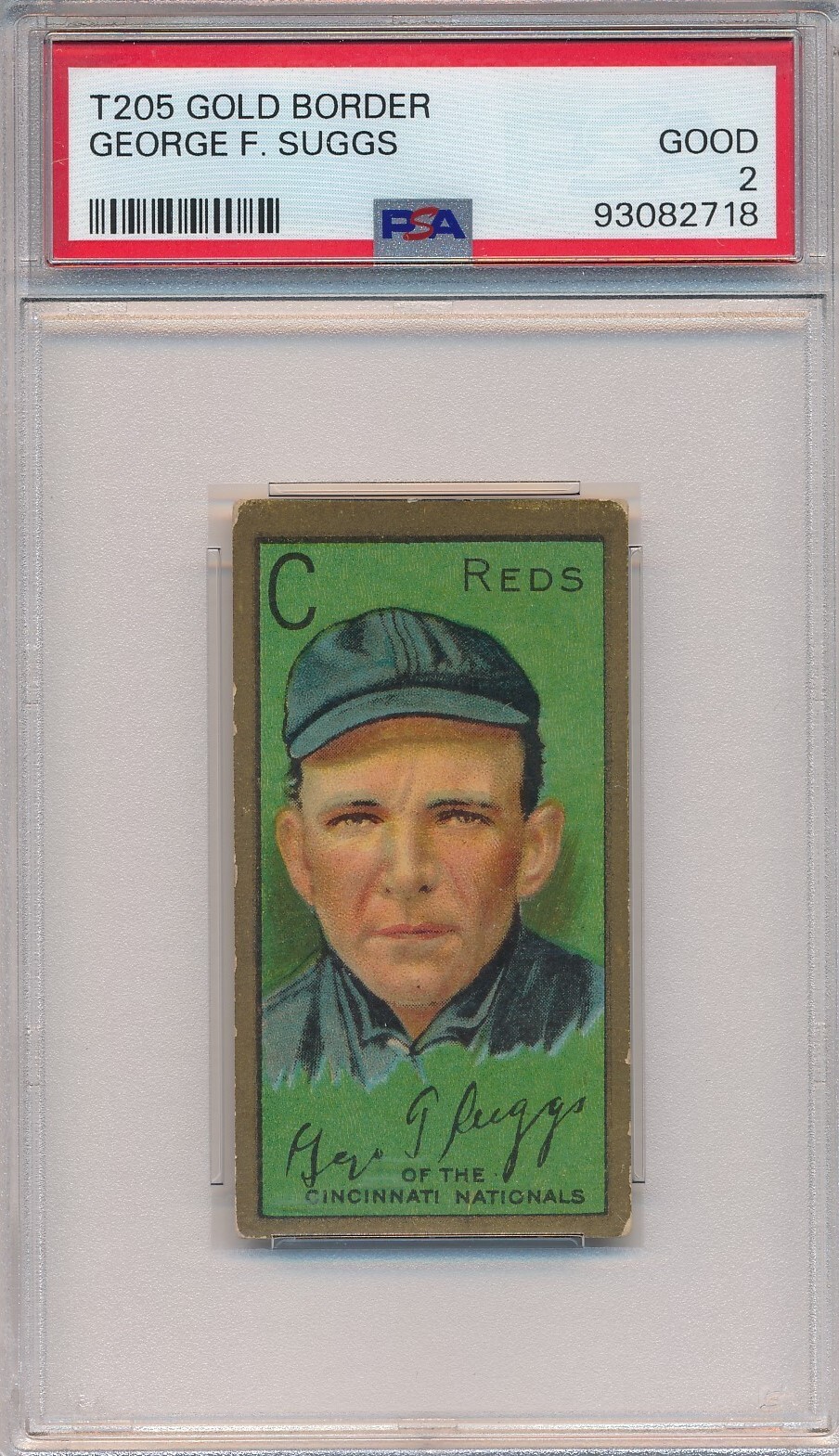 1911 T205 PIEDMONT - GEORGE F. SUGGS - PSA 2 GD (SVSC) FRESHLY GRADED!