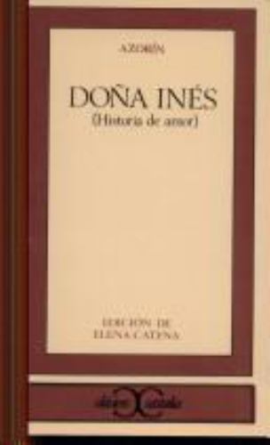 Doña Inés. (Spanish Edition) by Azorin; Jose Martinez Ruiz - Picture 1 of 1