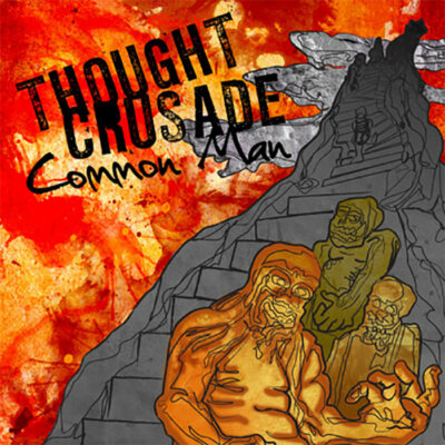 Thought Crusade - Common Man 7'' UNIFORM CHOICE YOT BOLD