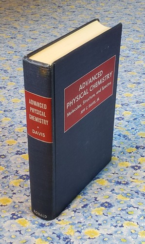 Advanced Physical Chemistry, Molecules, Structure and Spectra, Jeff C Davis 1965 - Picture 2 of 24