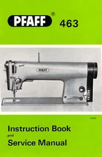 PFAFF 463 Instructions & Service Manual Reprint: Coil Bound 45 Pages