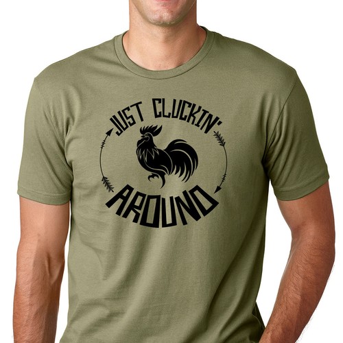 Just Cluckin' Around T-Shirt Funny Pet Chicken Farmers Market Farming Coop Hen - Picture 1 of 4