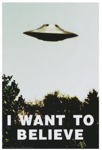 I Want To Believe UFO Artwork Alien TV Retro 90s Giant Poster - 24”x34”