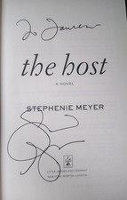 Signed Personalized The Host : A Novel by Stephenie Meyer First Ed. No DJ.