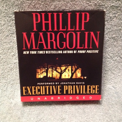 Executive Privilege by Phillip Margolin (2008, CD, Unabridged) Auduo Book - Picture 1 of 2