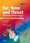 Ear, Nose and Throat and Head and Neck Surgery: An Illustrated Colour Text by C.A. East, Ram S. Dhillon (Paperback, 2006)
