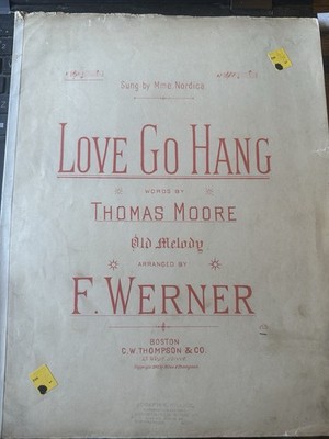 1892 11x14 The First  FU  Song Sheet Music LOVE GO HANG by F. Werner