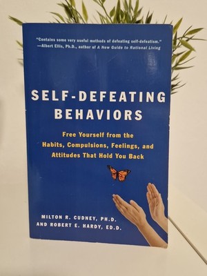 Self-Defeating Behaviors / Guter Zustand / Milton R. Cudney 