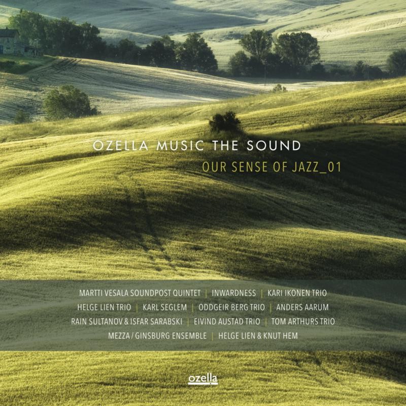 Various Artists Ozella Music the Sound - Our Sense of Jazz_01 CD NEW