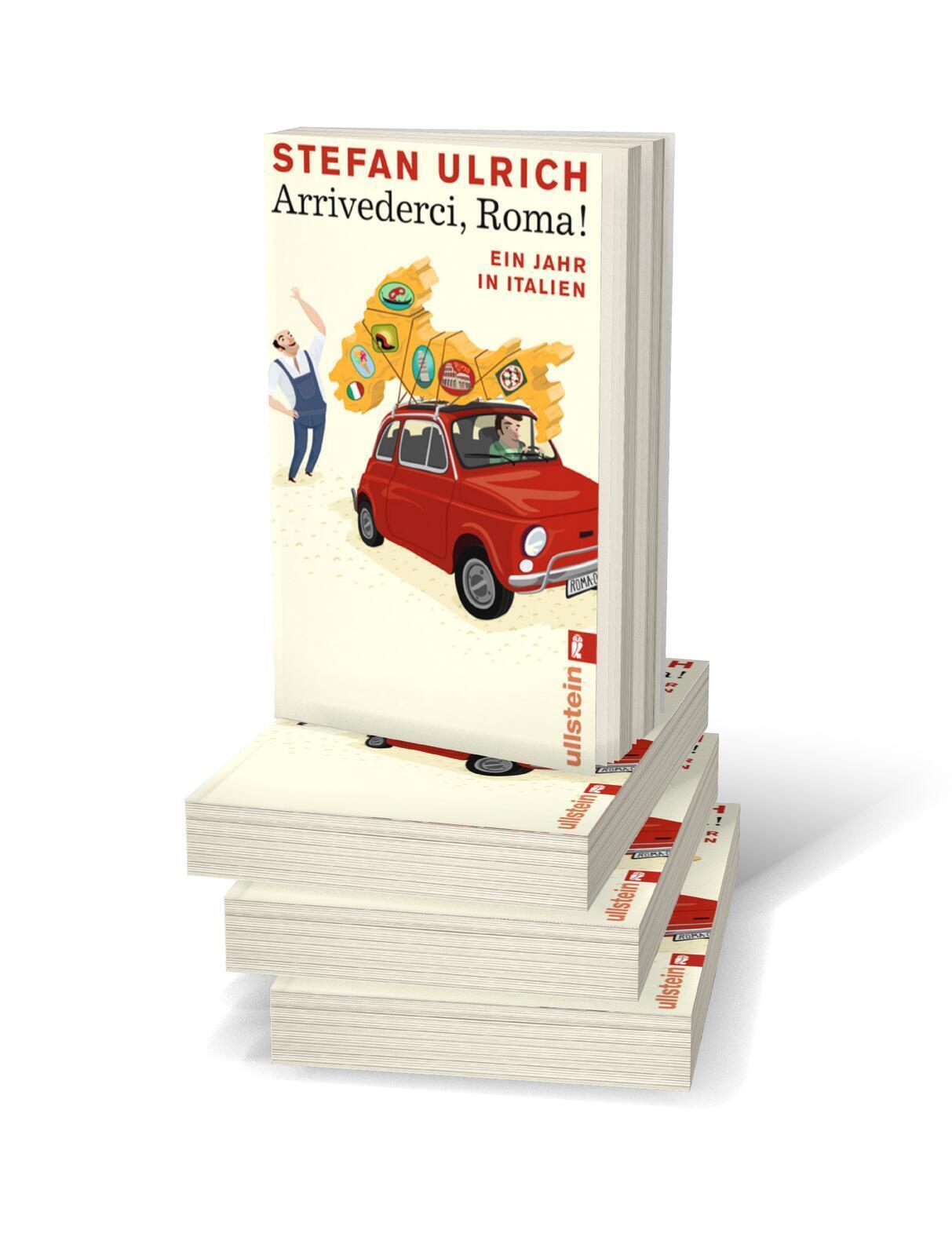 Thumbnail - Arrivederci, Roma Ein Jahr In Italien Stefan Ulrich Taschenbuch 350 S.