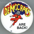 Democrats Are Back! Super Donkey 2-1/2" Political Campaign Pin Pinback Button