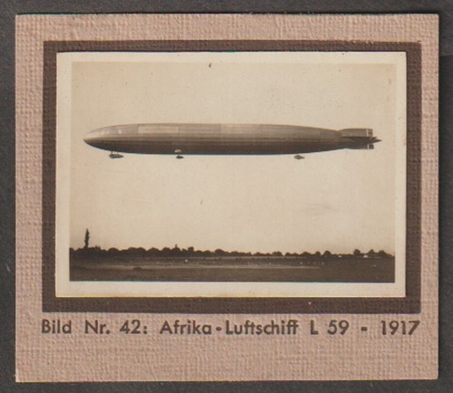 Germany 1932's Zepplin Africa Airship L 59  photographic Ciggarette card