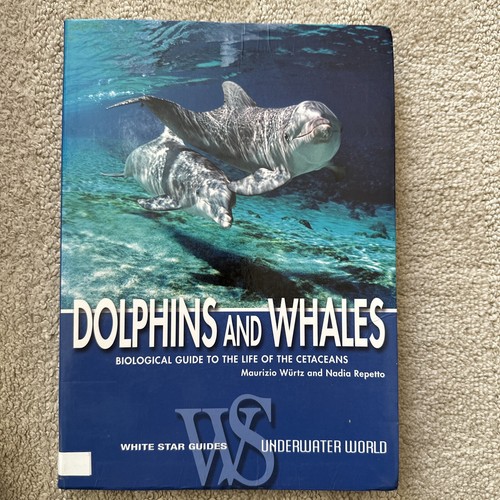 Dolphins and Whales: Biological Guide to the Life of Cetaceans USED PB BOOK - Picture 1 of 12