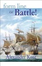 Form Line of Battle! (The Bolitho Novels) (Volume 9) - Paperback - ACCEPTABLE