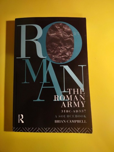 The Roman Army, 31 BC - AD 337: A Sourcebook (Ro... by Campbell, Brian Paperback - 第 1/8 張圖片