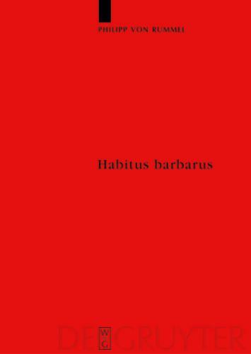 Thumbnail - Habitus Barbarus Kleidung Und Repräsentation Spätantiker Eliten 4. Und