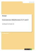 Anonymous | Generationen Babyboomer, X, Y Und Z | Taschenbuch | Deutsch (2020)