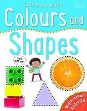 Learn to Write Colours and Shapes (Wipe-Clear) b... | Book | condition very good
