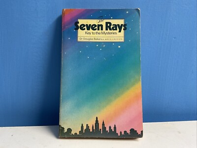 The Seven Rays Key to the Mysteries by Baker Douglas - 1977