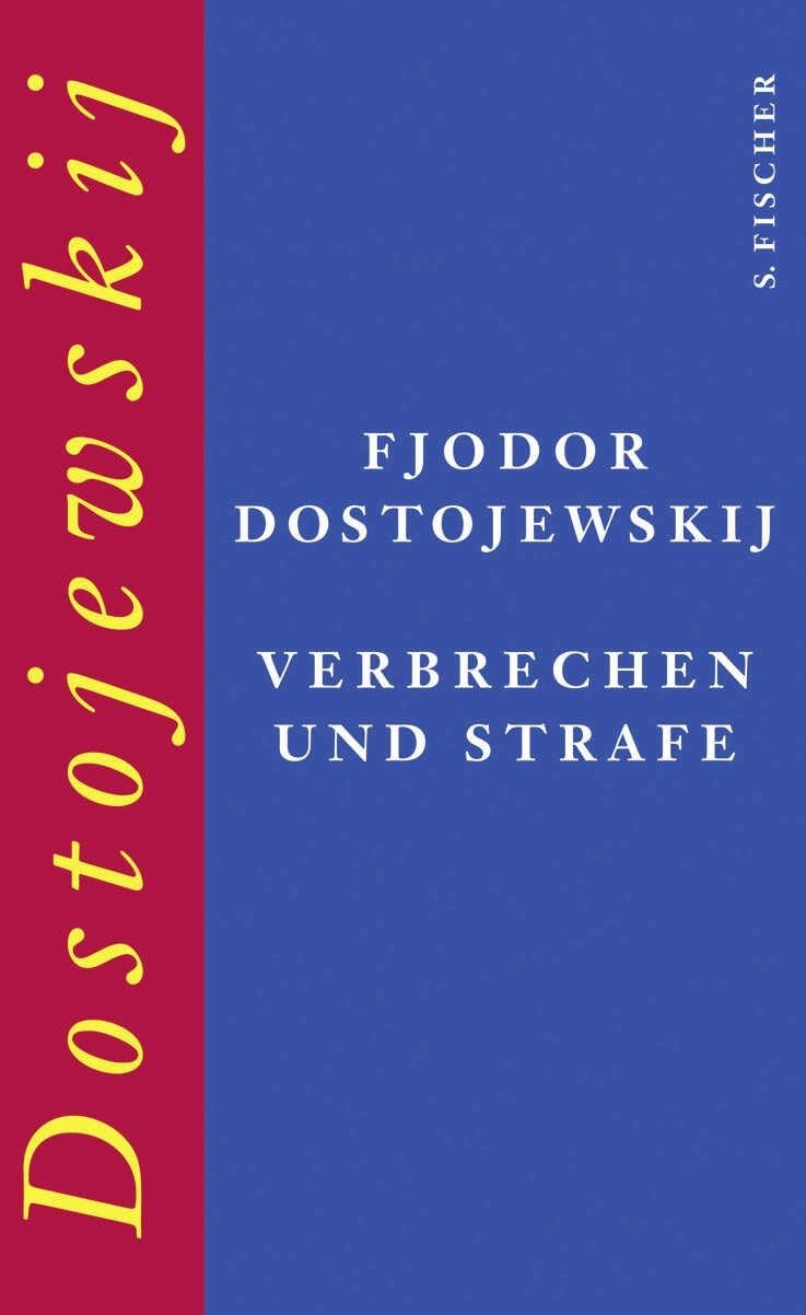 Verbrechen und Strafe: Roman. Dostojewskij, Fjodor: - Fjodor M. Dostojewskij