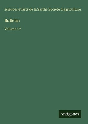 sciences et arts de la Sarthe Société d'agriculture | Bulletin | Buch (2025)