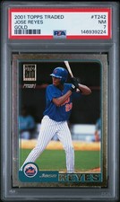 2001 TOPPS TRADED GOLD #T242 JOSE REYES ROOKIE RC 0462/2001 PSA 7