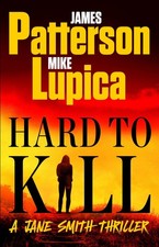 Hard to Kill: A Jane Smith Thriller (A Jane Smith Thriller, 2)